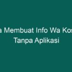 Cara Agar Info Di Wa Kosong