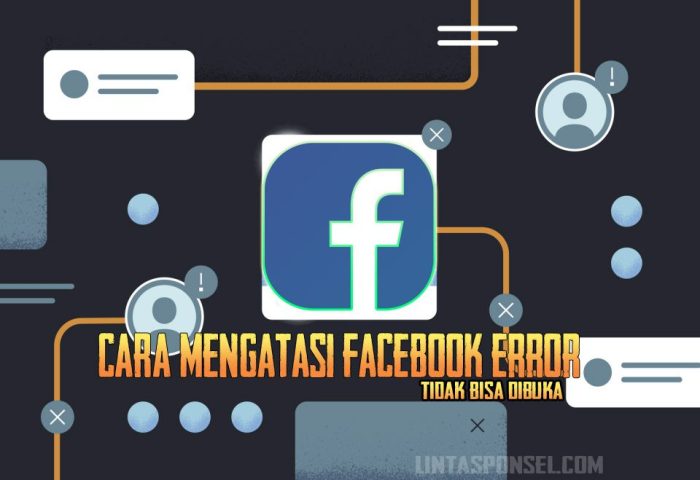 Fb Gak Bisa Di Buka